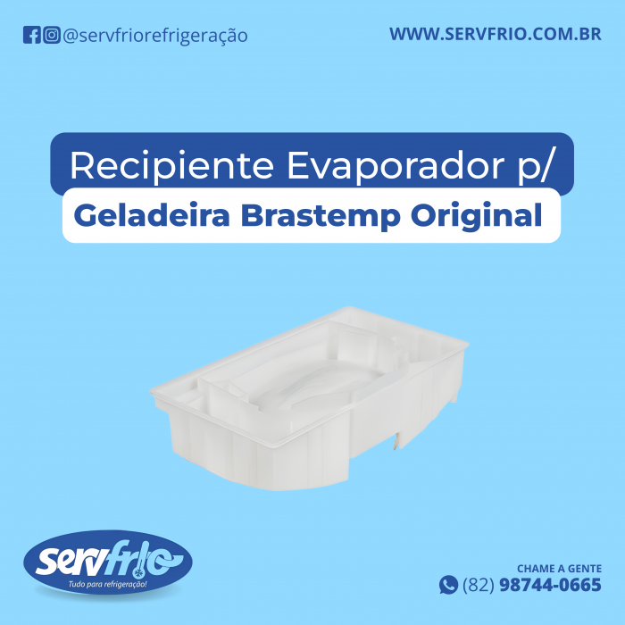 Recipiente Evaporador p/ Geladeira Brastemp Original