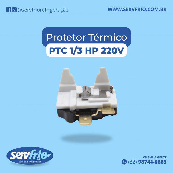 Protetor Térmico PTC 1/3HP 220V - 50/60HZ